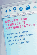 Gender and Candidate Communication: Videostyle, Webstyle, Newstyle