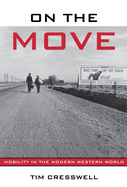 On the Move: Mobility in the Modern Western World