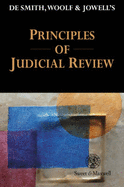 De Smith, Woolf, and Jowell's Principles of Judicial Review