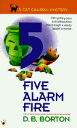 Five-Alarm Fire