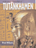 The life and world of Tutankhamen