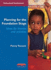 Planning for the Foundation Stage: Ideas for Themes and Activities