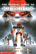 The Official Guide to Bionicle