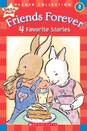 Friends Forever: 4 Favorite Stories