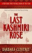 The Last Kashmiri Rose
