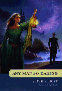 Any Man So Daring