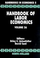 Handbook of Labor Economics, Volume 3A