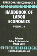 Handbook of Labor Economics, Volume 3B