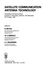 Satellite Communication Antenna Technology: Proceedings of the Summer School University of Technology, Eindhoven, the Netherlands, 23-27 August, 1982