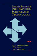 Annual Review of Information Science & Technology Vol.25arist 25