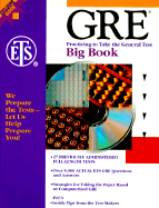 GRE Big Book: Practicing to Take the General Test