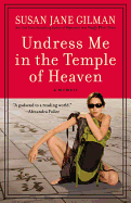 Undress Me in the Temple of Heaven