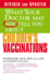 What Your Doctor May Not Tell You About Children's Vaccinations