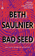 Bad Seed: An Alex Bernier Mystery