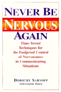 Never Be Nervous Again