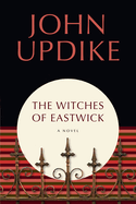 The Witches of Eastwick: A Novel