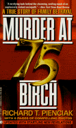 Murder at 75 Birch