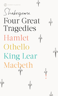 Four Great Tragedies: Hamlet/Othello/King Lear/Macbeth