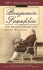 Benjamin Franklin: the Autobiography and Other Writings