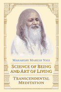 Science of Being and Art of Living - Transcendental Meditation