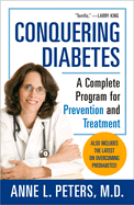 Conquering Diabetes: A Complete Program for Prevention & Treatment