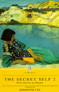 The Secret Self: v. 2: Short Stories by Women