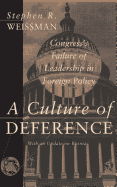 A culture of deference : Congress's failure of leadership in foreign policy