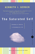 The Saturated Self: Delimmas of Identity in Contemporary Life