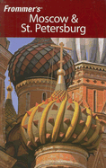 Frommer's Moscow & St. Petersburg