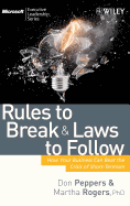 Rules to Break and Laws to Follow: How Your Business Can Beat the Crisis of Short-Termism