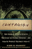 Contagion: The Financial Epidemic That Is Sweeping the Global Economy... and How to Protect Yourself from It