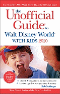 The Unofficial Guide to Walt Disney World with Kids