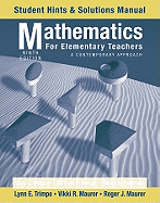 Mathematics for Elementary Teachers, Student Hints and Solutions Manual: A Contemporary Approach