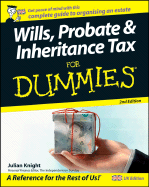 Wills, Probate, & Inheritance Tax for Dummies