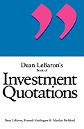 Dean LeBaron's Book of Investment Quotations