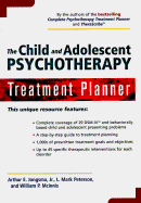 The Child and Adolescent Psychotherapy Treatment Planner
