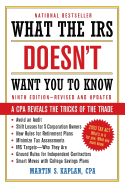 What the IRS Doesn't Want You to Know: A CPA Reveals the Tricks of the Trade
