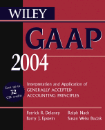 Wiley GAAP 2004, (Book and CD ROM Set): Interpretation and Application of Generally Accepted Accounting Principles