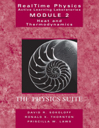 RealTime Physics Active Learning Laboratories Module 2 Heat & Thermodynamics: Heat & Thermodynamics Module 2