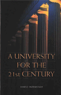 A University for the 21st Century