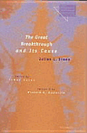 The Great Breakthrough and Its Cause
