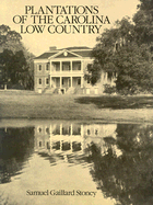 Plantations of the Carolina Low Country