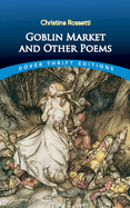 Goblin market and other poems