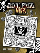 Haunted Pirates Mazes