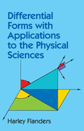 Differential forms, with applications to the physical sciences.