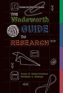 The Wadsworth Guide to Research