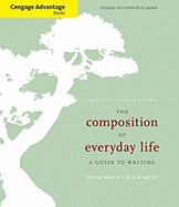 The Composition of Everyday Life: A Guide to Writing