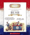 George Bush: Forty-First President 1989-1993