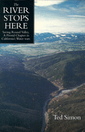The River Stops Here: Saving Round Valley a Pivotal Chapter in California's Water Wars