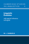 Linguistic Evolution: With Special Reference to English